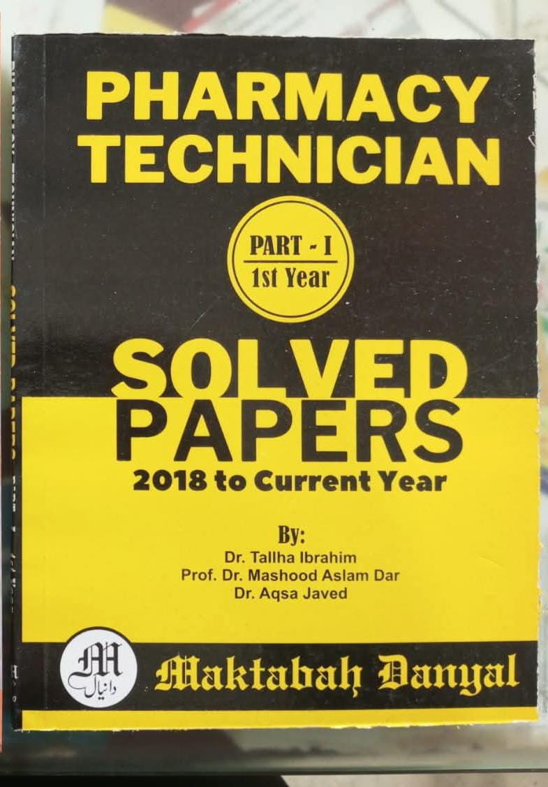 Solved Papers – Pharmacy Technician 1st Year